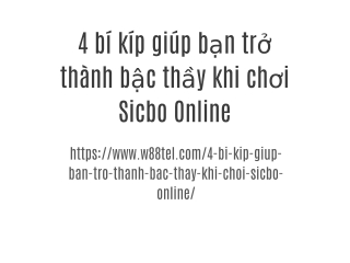 4 bí kíp giúp bạn trở thành bậc thầy khi chơi Sicbo Online