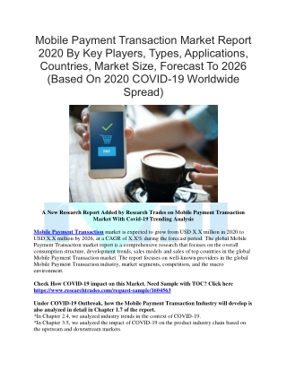 Mobile Payment Transaction Market Report 2020 By Key Players, Types, Applications, Countries, Market Size, Forecast To 2