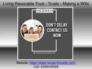 Living Revocable Trust - Trusts - Making a Wills