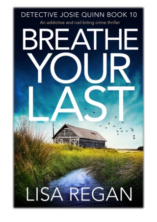 [PDF] Free Download Breathe Your Last By Lisa Regan