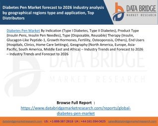 Diabetes Pen Market forecast to 2026 industry analysis by geographical regions type and application, Top Distributors