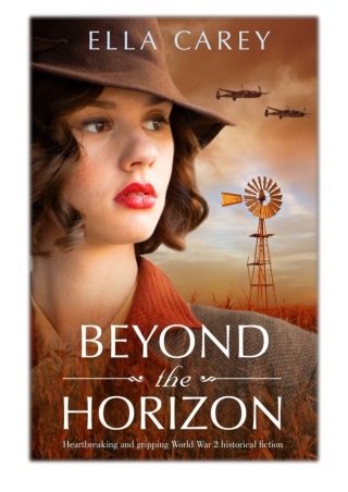 [PDF] Free Download Beyond the Horizon By Ella Carey
