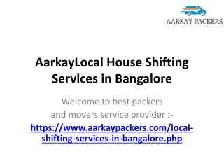 AarkayLocal House Shifting Services in Bangalore