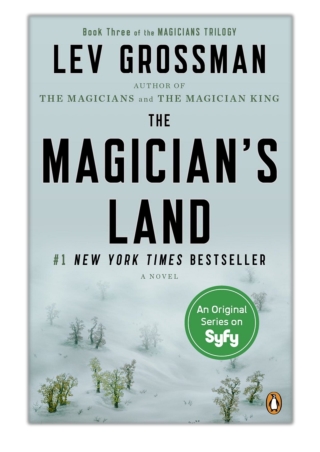 [PDF] Free Download The Magician's Land By Lev Grossman