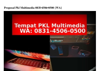 Proposal Pkl Multimedia Ö831-45Ö6-Ö5ÖÖ[WhatsApp]