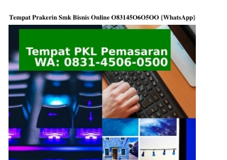 Tempat Prakerin Smk Bisnis Online Ö831~45Ö6~Ö5ÖÖ[WhatsApp]