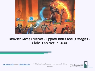 (2020-2030) Browser Games Market Size, Share, Growth And Trends