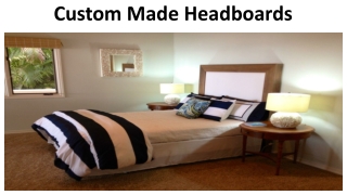 Custom Made Headboards