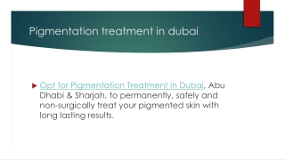 Pigmentation Treatment in Dubai