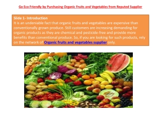 Go Eco Friendly by Purchasing Organic Fruits and Vegetables from Reputed Supplier