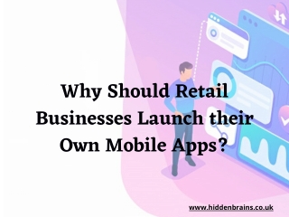 Why Should Retail Businesses Launch their Own Mobile Apps?