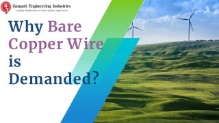 Why bare copper wire is demanded?