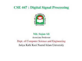 CSE 447 : Digital Signal Processing