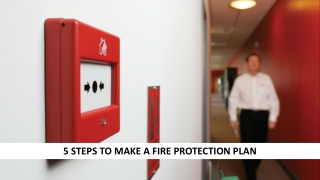 5 Steps To Make A Fire Protection Plan