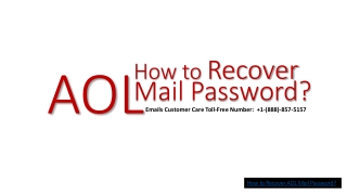 Recover AOL Mail Password  1-(888)-857-5157