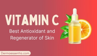 Vitamin C – Best Antioxidant and Regenerator of Skin