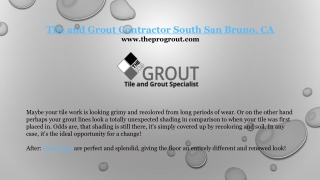 South San Bruno, CA Grout Repair