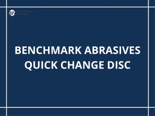 Benchmark Abrasives Quick Change Discs
