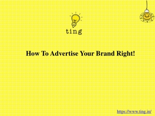 How To Advertise Your Brand Right!