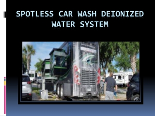 Spotless Car Wash Deionized Water System