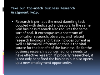 Take our top-notch Business Research Assignment Help.