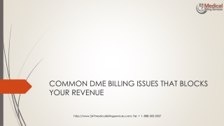 COMMON DME BILLING ISSUES THAT BLOCKS YOUR REVENUE