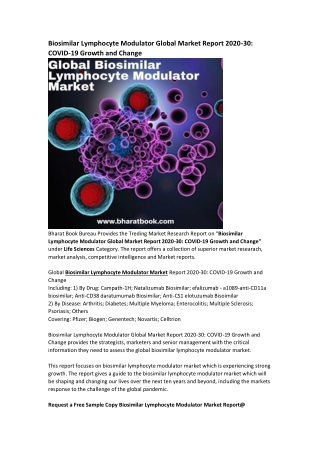 Global Biosimilar Lymphocyte Modulator Market Research Report Forecast 2030