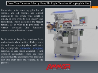 Chocolate Wrapping Machines - Manufacturers & Suppliers at Ammar Machinery