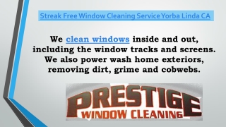 Streak Free Window Cleaning Service Yorba Linda CA
