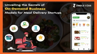 Unveiling the Secrets of On-Demand Business Models for Meal Delivery Startups