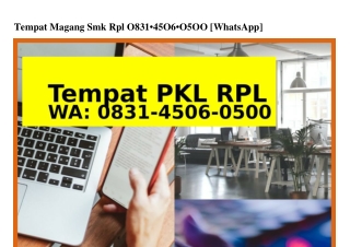 Tempat Magang Smk Rpl 0831•4506•0500{WA}