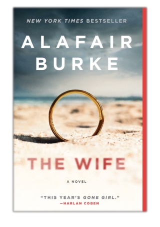 [PDF] Free Download The Wife By Alafair Burke