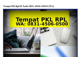 Tempat Pkl Rpl Di Tasik Ö831-45Ö6-Ö5ÖÖ{WhatsApp}