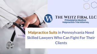 Malpractice Suits in Pennsylvania Need Skilled Lawyers Who Can Fight For Their Clients