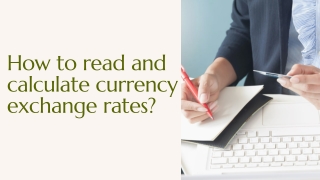 How to read and calculate currency exchange rates?