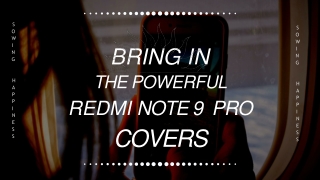 FREE Shipping – Buy REDMI Note 9 Pro Covers – Sowing Happiness