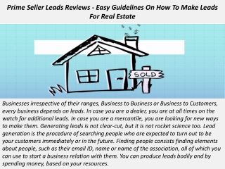 Prime Seller Leads Reviews - Easy Guidelines On How To Make Leads For Real Estate