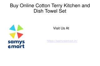 Buy Online Cotton Terry Kitchen and Dish Towel Set at Samysemart