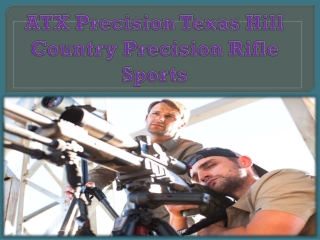 ATX Precision Texas Hill Country Precision Rifle Sports