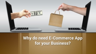 Why do need e commerce app for your business?