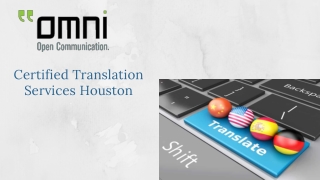 Get Certified Translation Services Houston From Omni