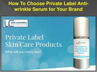 How To Choose Private Label Anti-wrinkle Serum for Your Brand