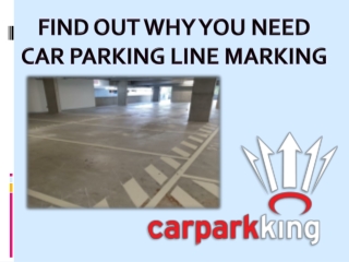 FIND OUT WHY YOU NEED CAR PARKING LINE MARKING