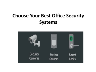 Choose Your Best Office Security Systems