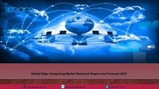 Edge Computing Market Market Report, Industry Trends, Size, Share, Regional Breakup and Forecast Till 2025