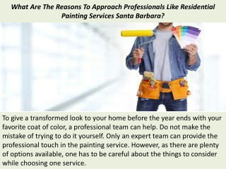 What Are The Reasons To Approach Professionals Like Residential Painting Services Santa Barbara?