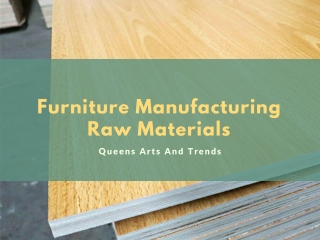 Furniture Manufacturing Raw Materials