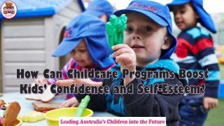 How Can Childcare Programs Boost Kids’ Confidence and Self-Esteem?