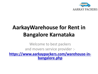 AarkayWarehouse for Rent in Bangalore Karnataka