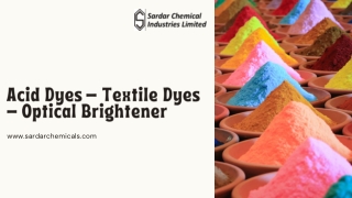 Acid Dyes – Textile Dyes – Optical Brightener: